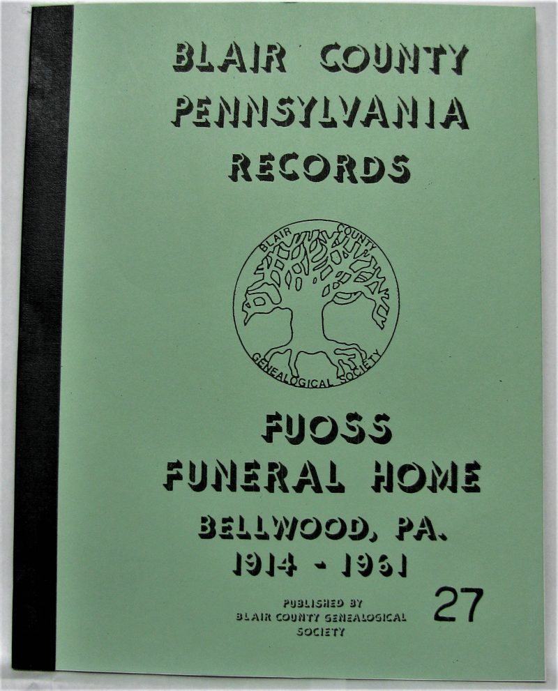 Fouss Funeral Home, Bellwood, Pa.