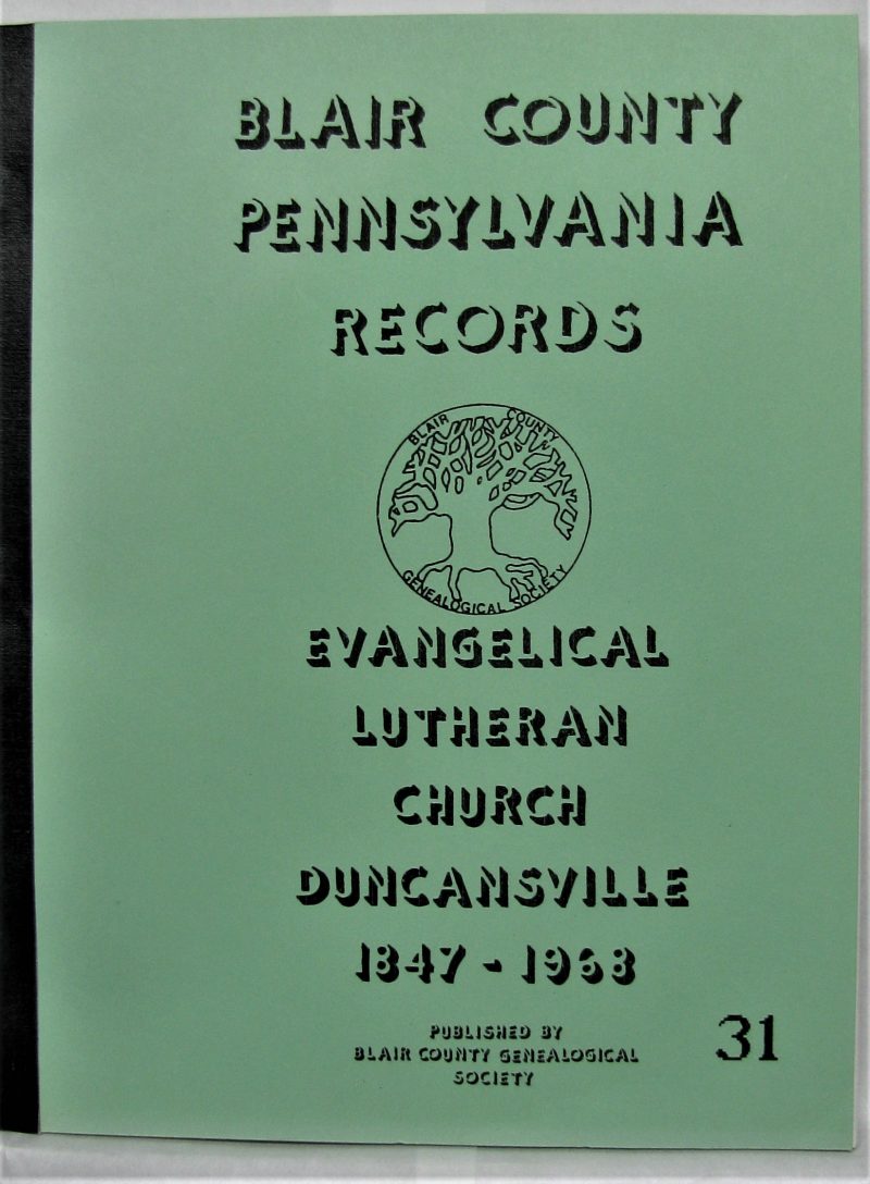 Evangelical Lutheran Church Records, 1847-1968, Duncansville